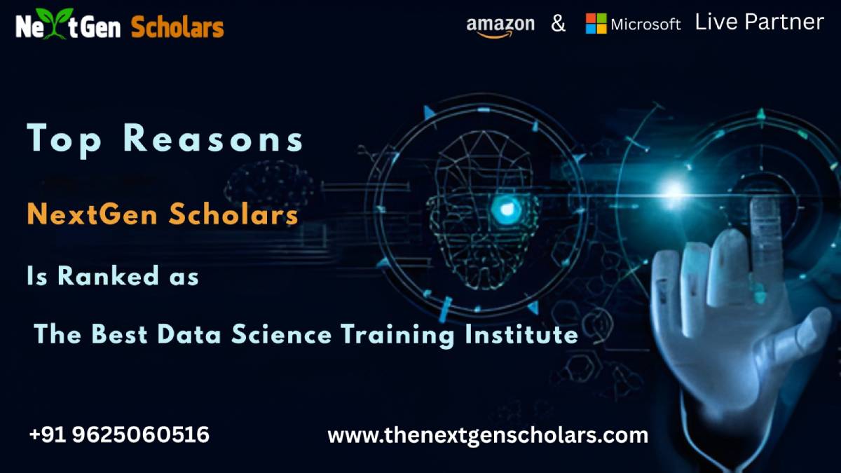 Top Reasons NextGen Scholars Is Ranked as the Best Data Science Training Institute